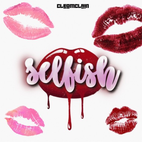 SELFISH (Radio Edit) | Boomplay Music
