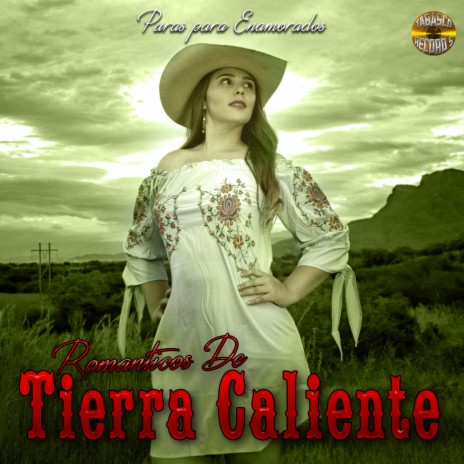 Te Quiero Tanto ft. Romanticos De Tierra Caliente & Tierra Caliente Music | Boomplay Music