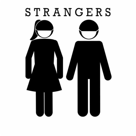 Strangers | Boomplay Music