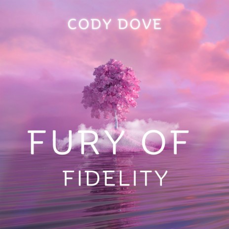 Fury of Fidelity | Boomplay Music