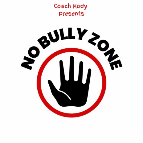 NO BULLY ZONE (instrumental)