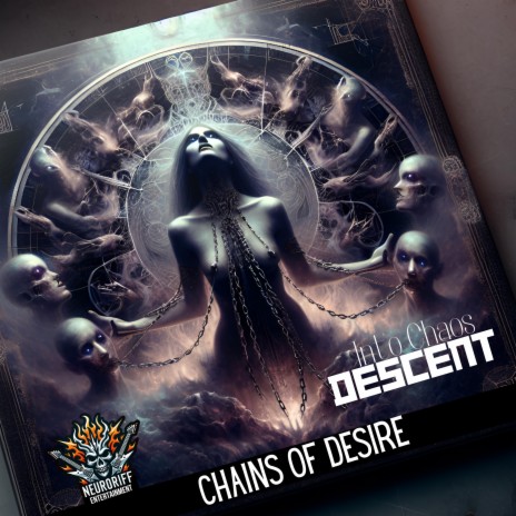 Chains of Desire | Boomplay Music