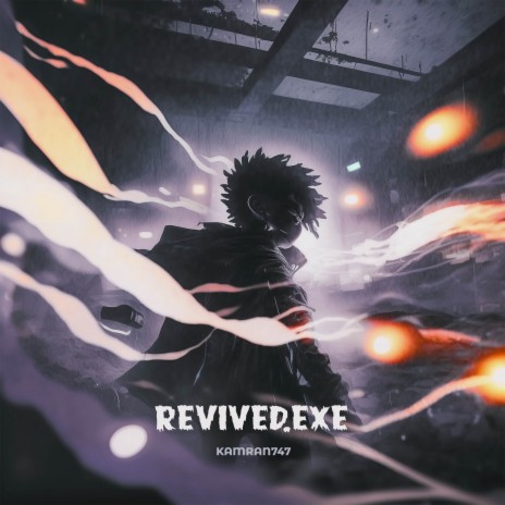 Revived.Exe | Boomplay Music