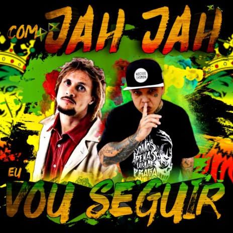 Com Jah Jah Eu Vou Seguir ft. Tiago Caetano | Boomplay Music