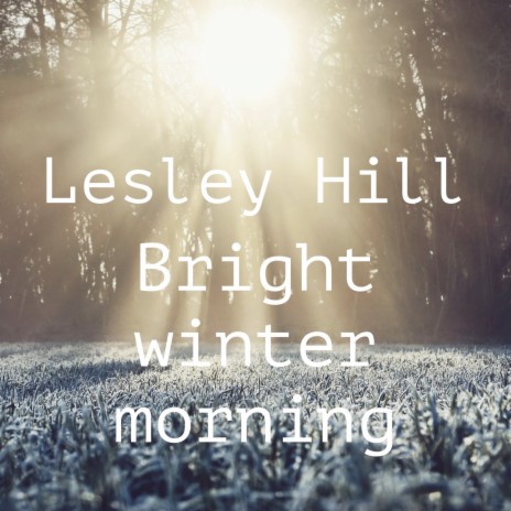 Bright Winter Morning | Boomplay Music