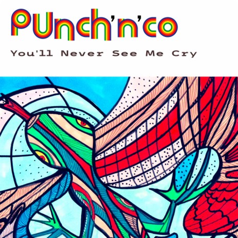 You'll Never See Me Cry | Boomplay Music
