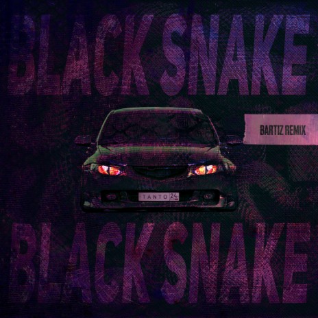Black Snake (BartiZ Remix) ft. BartiZ