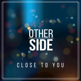 Close to You