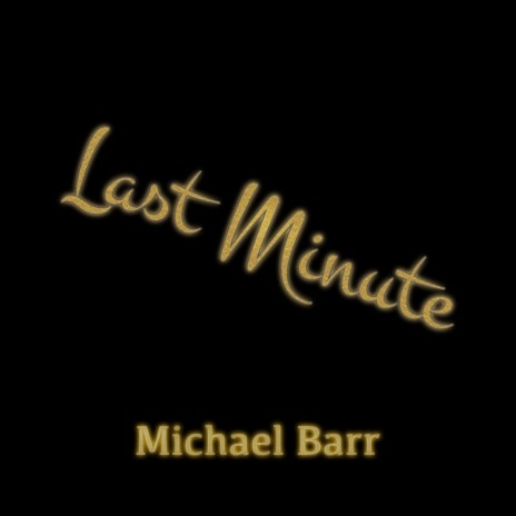 Last Minute | Boomplay Music