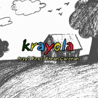 Krayola (feat. Ronan Carenan)