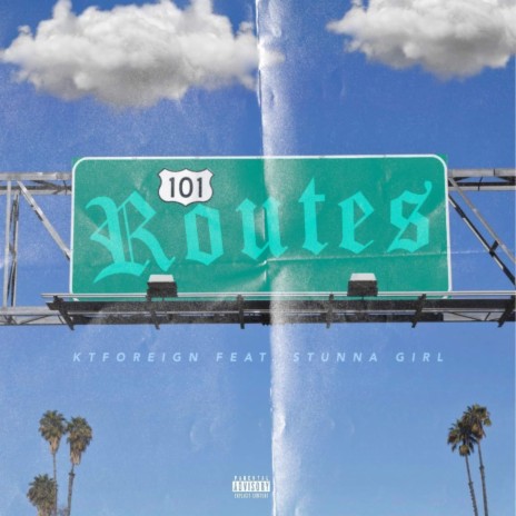 Routes ft. Stunna Girl | Boomplay Music