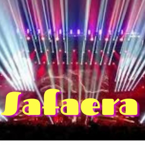 Safaera | Boomplay Music