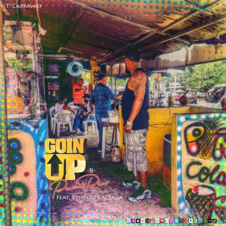 Goin' Up In Puerto Rico (feat. Ernesto Calzada) | Boomplay Music