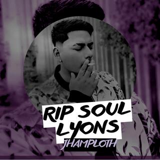 Rip Soul Lyons