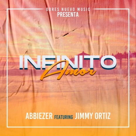 Infinito Amor (feat. Jimmy Ortiz) | Boomplay Music