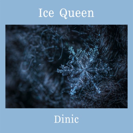 Ice Queen | Boomplay Music