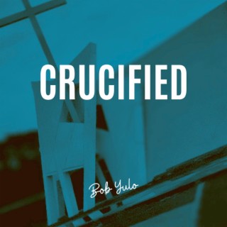 Crucified