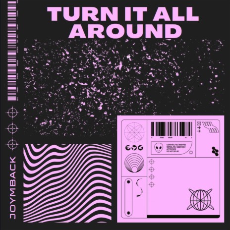 Turn It All Around | Boomplay Music