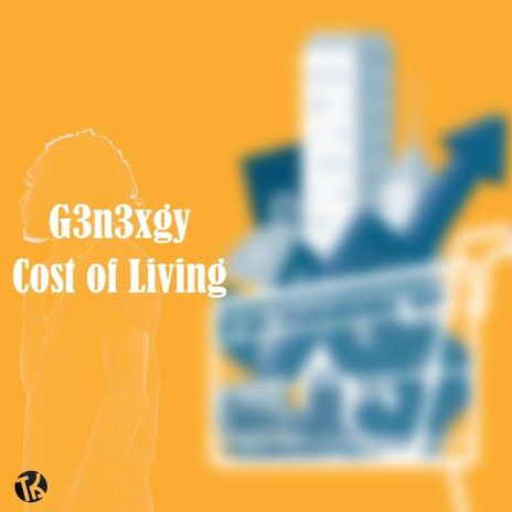 Cost of Living (feat. Truskeenmusicgroup) | Boomplay Music