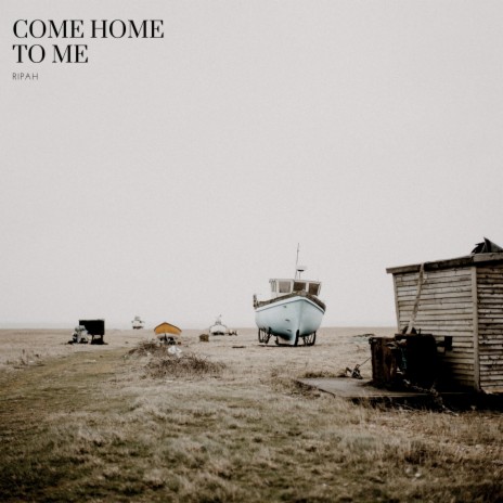 come home to me | Boomplay Music