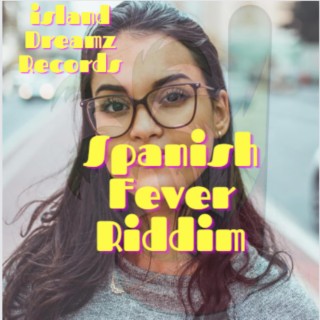 Spanish Fever Riddim (Dancehall / Reggae Instrumental)