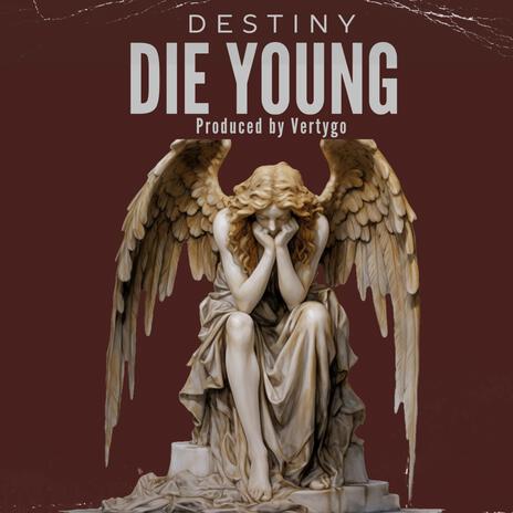 Die Young