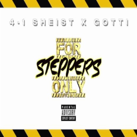 For Steppers Only ft. Rich Gotti | Boomplay Music