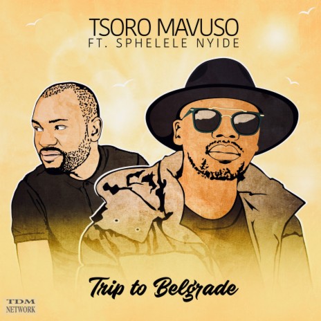 Trip to Belgrade ft. Sphelele Nyide | Boomplay Music