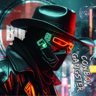 Cowboy Gangster lyrics | Boomplay Music