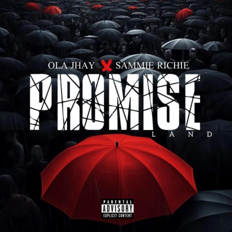 Promise land ft. Sammie Richie | Boomplay Music