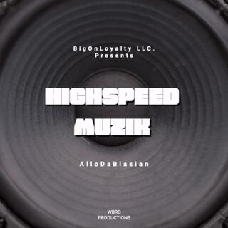 HiGHSPEED MUZiK