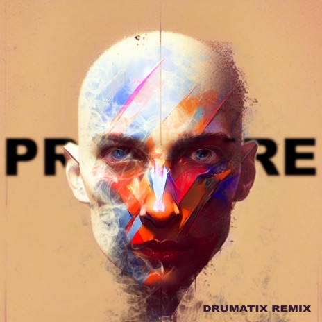 Pressure (Drumatix Remix) ft. Drumatix