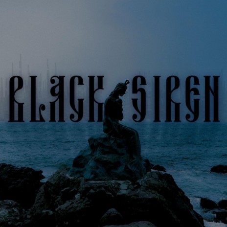 Black Siren | Boomplay Music