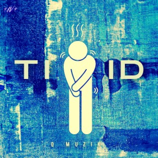 Timid lyrics | Boomplay Music