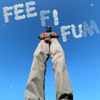 Fee Fi Fum