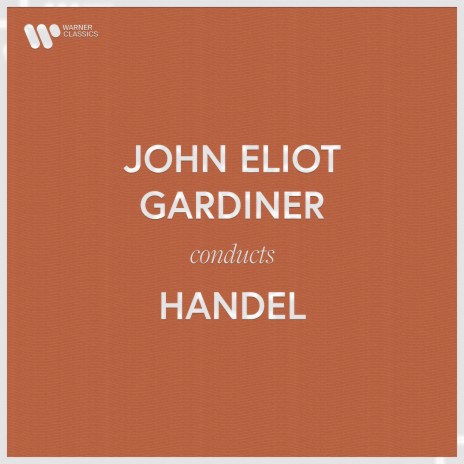 Concerto grosso in B-Flat Major, Op. 3 No. 2, HWV 313: V. Gavotte ft. John Eliot Gardiner | Boomplay Music