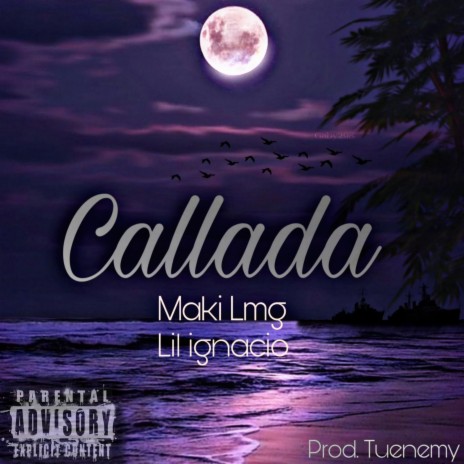 Callada ft. lil_ignacio | Boomplay Music