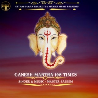 Ganesh Mantra 108 Times