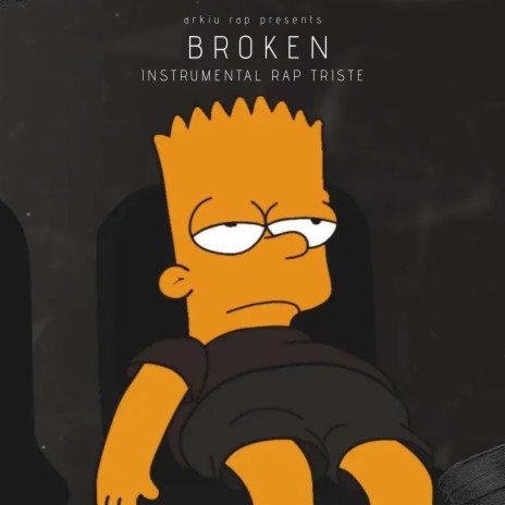 Broken (Roto) (Instrumental Rap Triste) | Boomplay Music