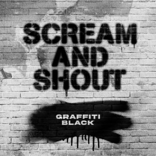 Scream and Shout