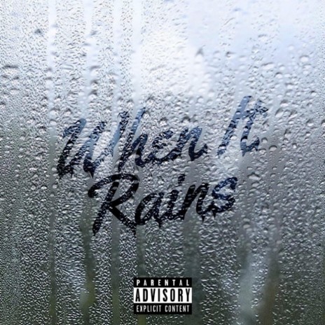 When it Rains | Boomplay Music
