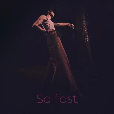 So fast | Boomplay Music