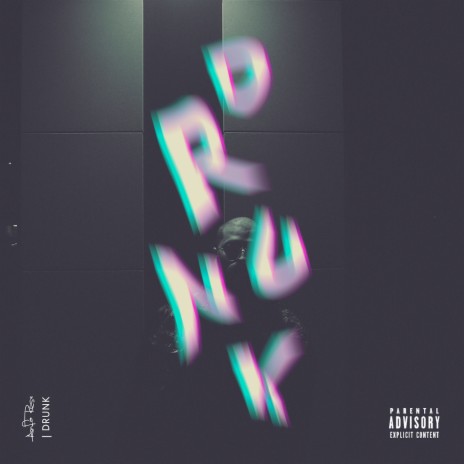 Drunk | Boomplay Music