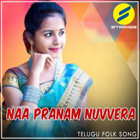 Naa Pranam Nuvvera | Boomplay Music