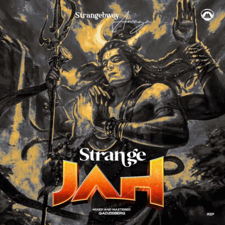 Strange JAH | Boomplay Music