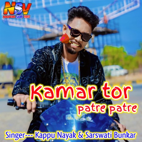 Kamar Tor Patre Patre (Nagpuri) ft. Sarswati Bunkar | Boomplay Music