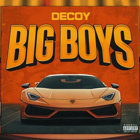 Big Boys | Boomplay Music