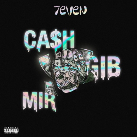 Cash Gib Mir | Boomplay Music