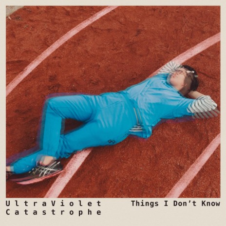 Things I Don't Know | Boomplay Music
