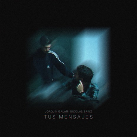 Tus Mensajes ft. Nicolás Sainz | Boomplay Music